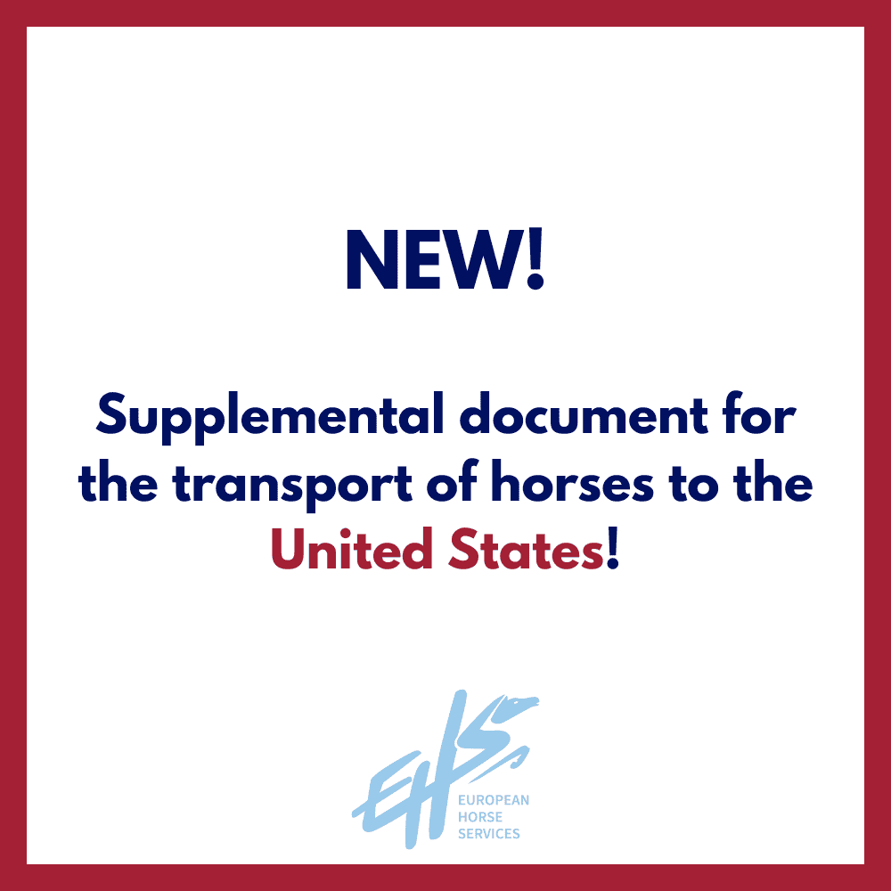NEW! Supplemental document for the transport of horses to the United States!